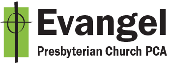 Evangel PCA - A Presbyterian Church in America